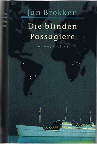 9783552049116: Die blinden Passagiere: Roman