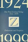 Beispielbild für Der Paul Zsolnay Verlag 1924 bis 1999 zum Verkauf von medimops