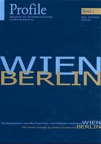 Beispielbild fr Profile, Bd.7, Wien - Berlin. Mit einem Dossier von Stefan Gromann zum Verkauf von Buchmarie