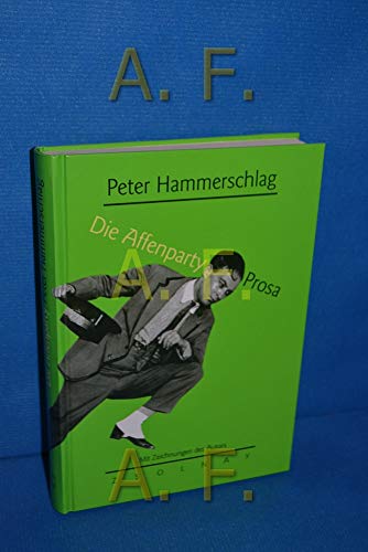 Die Affenparty (9783552051645) by Hammerschlag, Peter; Kaukoreit, Volker; Kiegler-Griensteidl, Monika
