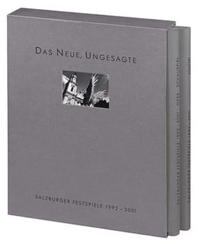 Stock image for Salzburger Festspiele 1992 bis 2001: Das Neue, Ungesagte for sale by Buchmarie