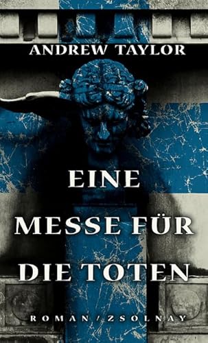 Eine Messe fÃ¼r die Toten. (9783552051744) by Taylor, Andrew