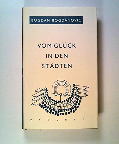 9783552051782: Vom Glck in den Stdten