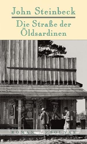 Die StraÃŸe der Ã–lsardinen. Roman. (9783552051928) by Steinbeck, John