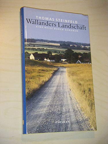 Beispielbild fr Wallanders Landschaft: Eine Reise durch Schonen zum Verkauf von medimops