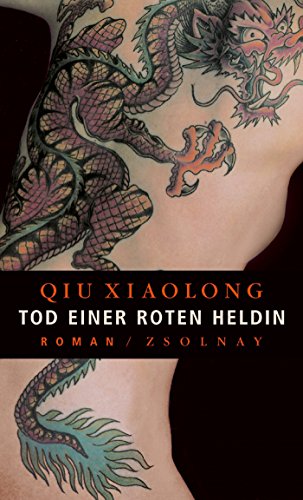 Tod einer roten Heldin. (9783552052291) by Qiu, Xiaolong