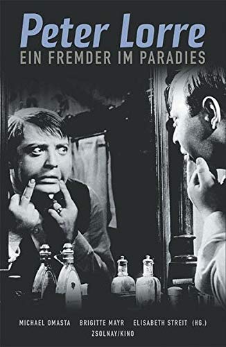 Beispielbild fr Peter Lorre: Ein Fremder im Paradies zum Verkauf von medimops