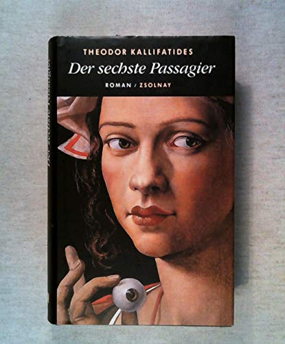 Imagen de archivo de Der sechste Passagier a la venta por Antiquariat  Angelika Hofmann