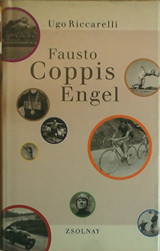 Beispielbild fr Fausto Coppis Engel. Erzhlungen. zum Verkauf von Grammat Antiquariat