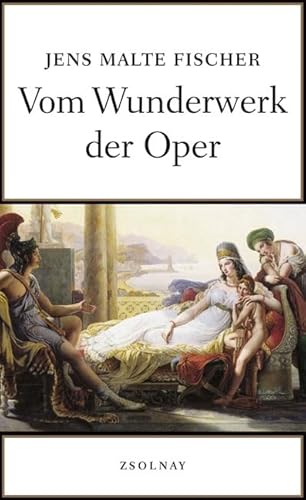 9783552053960: Vom Wunderwerk der Oper