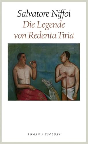 9783552054172: Die Legende von Redenta Tiria