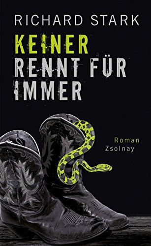 Keiner rennt für immer: Roman - Stark, Richard