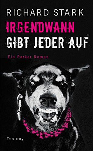 Irgendwann gibt jeder auf: Roman Roman - Stark, Richard und Rudolf Hermstein