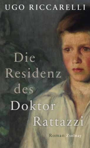 9783552055995: Die Residenz des Doktor Rattazzi