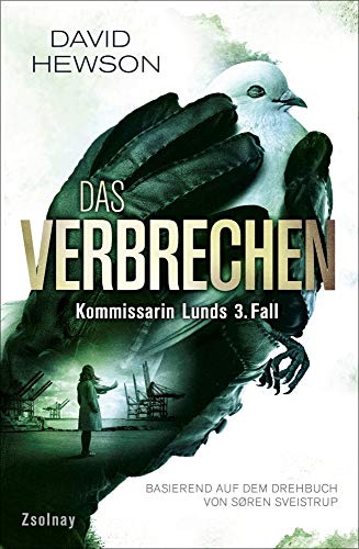 9783552057135: Das Verbrechen (The Killing 3): Kommissarin Lunds 3. Fall