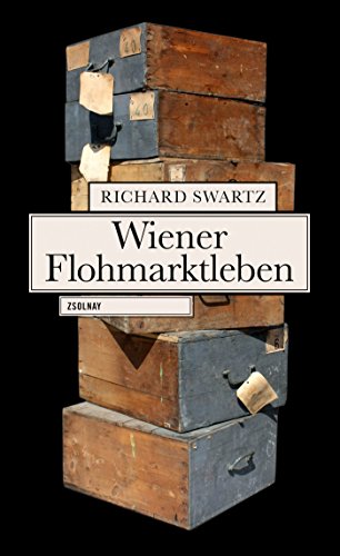 9783552057395: Swartz, R: Wiener Flohmarktleben