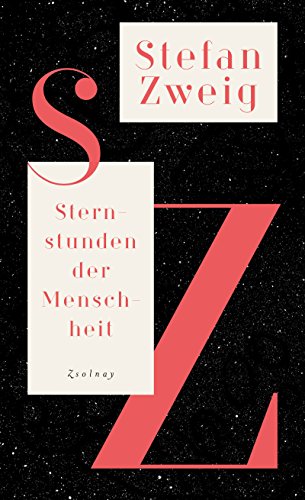 9783552058583: Sternstunden der Menschheit: Historische Miniaturen,Salzburger Ausgabe Bd.1