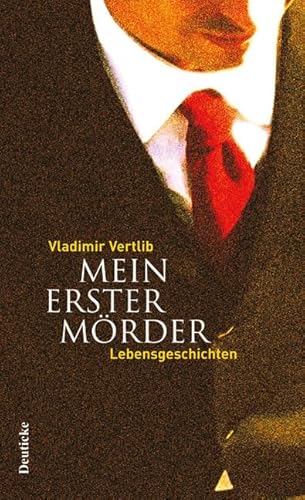 9783552060319: Mein erster Mrder: Lebensgeschichten