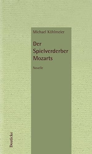 9783552060449: Der Spielverderber Mozarts