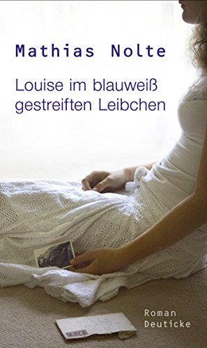 9783552061187: Louise im blauwei gestreiften Leibchen