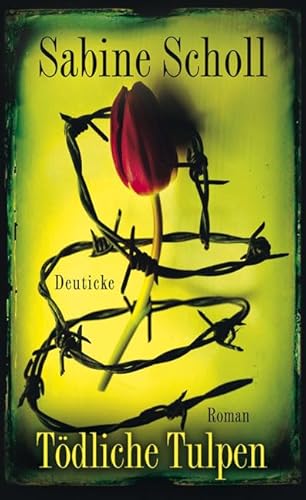 Tödliche Tulpen: Roman - Sabine Scholl