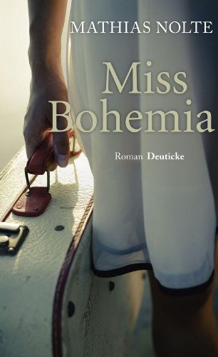 Beispielbild fr Miss Bohemia: Roman zum Verkauf von medimops