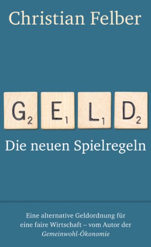 9783552062139: Geld: Die neuen Spielregeln