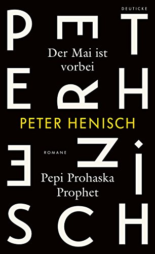 Imagen de archivo de Der Mai ist vorbei/ Pepi Prohaska Prophet: Zwei Romane a la venta por medimops