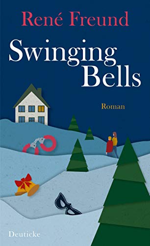 Beispielbild fr Swinging Bells: Roman zum Verkauf von medimops
