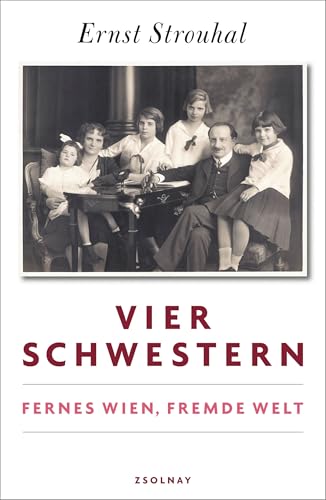 9783552073128: Vier Schwestern: Fernes Wien, fremde Welt