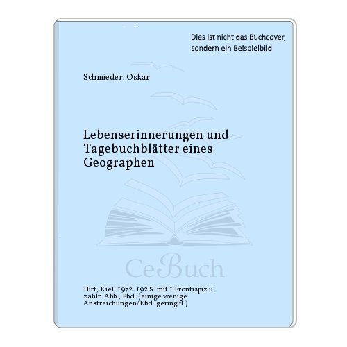 Beispielbild fr Lebenserinnerungen und Tagebuchbltter eines Geographen. zum Verkauf von Versandantiquariat Felix Mcke