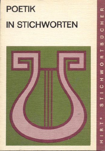 9783554800005: Poetik in Stichworten - Literaturwissenschaftliche Grundbegriffe (Eine Einfhrung)