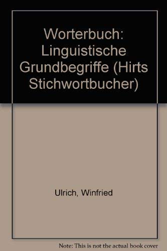 Stock image for Hirts Stichwrterbcher. Linguistische Grundbegriffe, for sale by Antiquariat Eule