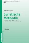 9783555006369: Juristische Methodik. Mit Technik der Fallbearbeitung und Normsetzungslehre