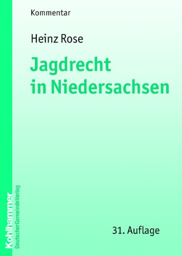Imagen de archivo de Jagdrecht in Niedersachsen - Kommentar a la venta por medimops