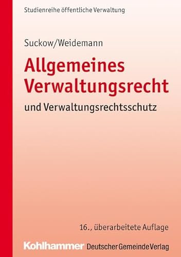 Beispielbild fr Allgemeines Verwaltungsrecht und Verwaltungsrechtsschutz (DGV-Studienreihe ffentliche Verwaltung) zum Verkauf von medimops