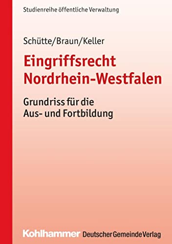 Stock image for Eingriffsrecht Nordrhein-Westfalen: Lehrbuch for sale by medimops