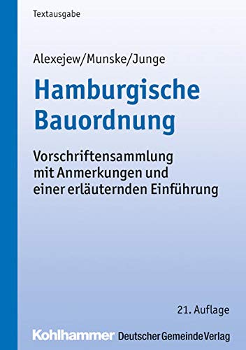 Beispielbild fr Hamburgische Bauordnung: Vorschriftensammlung mit Anmerkungen und einer erluternden Einfhrung zum Verkauf von medimops