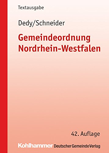 Stock image for Gemeindeordnung Nordrhein-Westfalen: Textausgabe (Kommunale Schriften fr Nordrhein-Westfalen) for sale by medimops