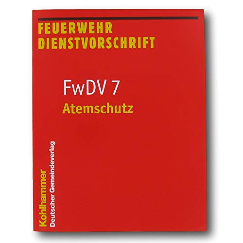 9783555020594: Atemschutz: Fwdv 7 (Feuerwehrdienstvorschriften) (German Edition)