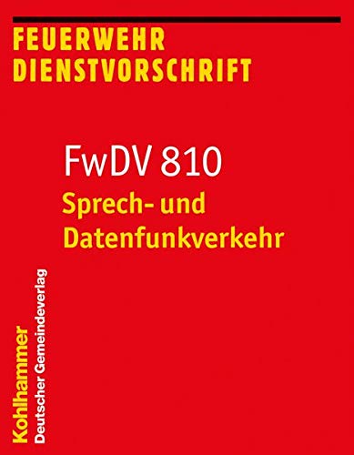 Sprech- und Datenfunkverkehr FwDV 810