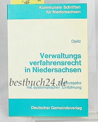 Verwaltungsverfahrensrecht in Niedersachsen: Textausg. mit systemat. Einf (Kommunale Schriften fuÌˆr Niedersachsen) (German Edition) (9783555200781) by Germany