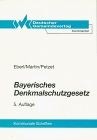Bayerisches Denkmalschutzgesetz: Kommentar unter besonderer BeruÌˆcksichtigung finanz- und steuerrechtlicher Aspekte (Kommunale Schriften fuÌˆr Bayern) (German Edition) (9783555501048) by Eberl, Wolfgang