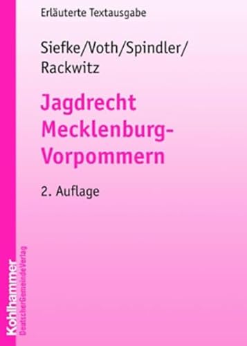 Stock image for Jagdrecht Mecklenburg-Vorpommern: Erluterte Textausgabe for sale by Revaluation Books