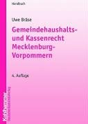 9783555530413: Gemeindehaushalts- und Kassenrecht Mecklenburg-Vorpommern: Vorschriftensammlung mit Erluterungen und einer grundlegenden Einfhrung
