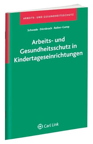 Stock image for Arbeits- u.Gesundheitsschutz in Kindertageseinrichtungen for sale by Jasmin Berger