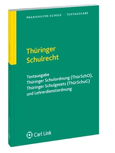 9783556061343: Thringer Schulgesetz, Schulordnung, LDO