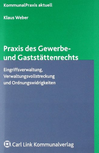 Praxis des Gewerbe- und GaststÃ¤ttenrechts (9783556061800) by Unknown Author