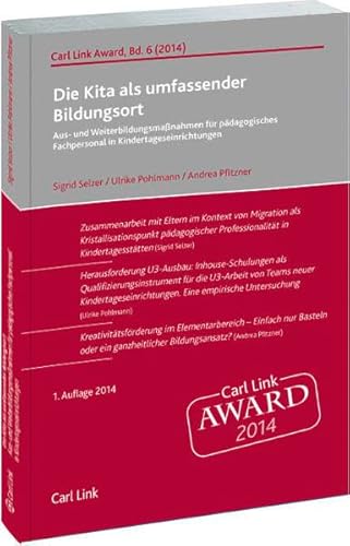 Beispielbild fr Die Kita als umfassender Bildungsort: Aus- und Weiterbildungsmanahmen fr pdagogische Fachkrfte in Kindertageseinrichtungen zum Verkauf von medimops