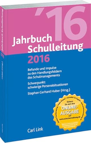 Stock image for Jahrbuch Schulleitung 2016: Befunde und Impulse zu den Handlungsfeldern des Schulmanagements for sale by medimops
